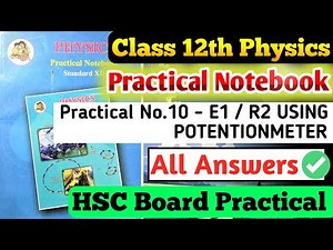 Class 12th Physics Practical Notebook|| Experiment no 10 E¹/E² Using Potentiometer all answers||