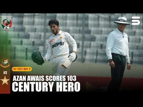 Century Hero! Azan Awais Scores 103 | Bangladesh vs Pakistan | 1st Test | M9I1T