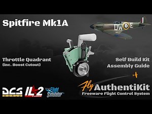 AuthentiKit Spitfire MK1A Throttle Quadrant and Trim Wheels Kit Assembly Guide