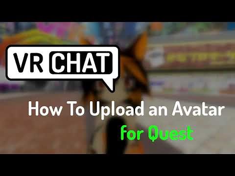 VRChat: How To Upload an Avatar Unity 2019 for Quest
