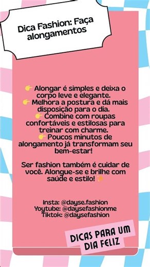 Dica Fashion: Faça Alongamentos #daysefashion #dicafashion