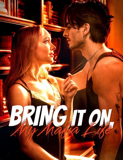 Bring it on, My Mafia Life - Full Drama | English Sub 2026