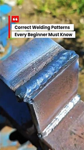Correct Welding Patterns Every Beginner Must Know 🔥 | Pro Welding Tips