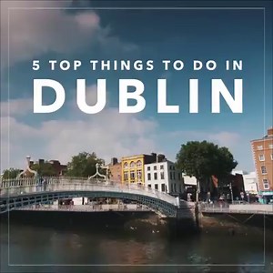 179K views · 6.7K reactions | Visiting Ireland this year? Here are 5 things you must do when you're in Dublin. | Tourism Ireland | Facebook