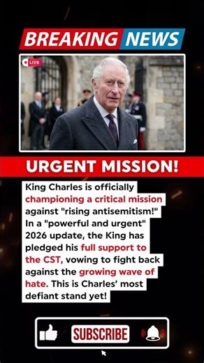 JUST IN: King Charles Champions CST’s Mission Against Rising Antisemitism!