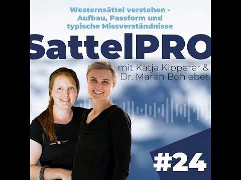 #24 Westernsättel verstehen - Analyse, Anpassbarkeit & typische Denkfehler | mit Katja Kipperer