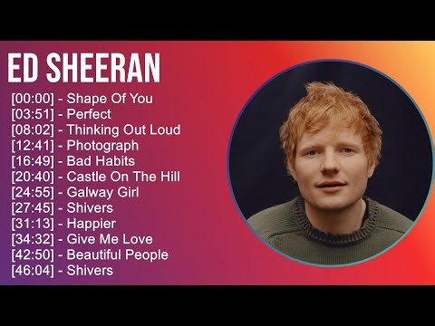 Ed Sheeran 2025 MIX Greatest Hits 1 HOUR