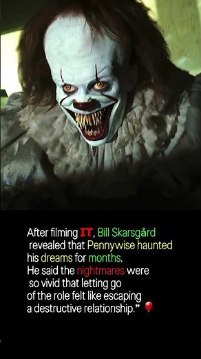 He Played Pennywise Then the Nightmares Started
