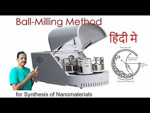 Ball Milling method in Hindi | Ball Milling method | Nanoparticle preparation by ball milling