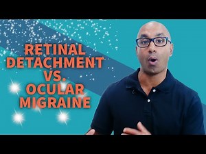 💥 How to Tell if It’s a Retinal Detachment or An Ocular Migraine?