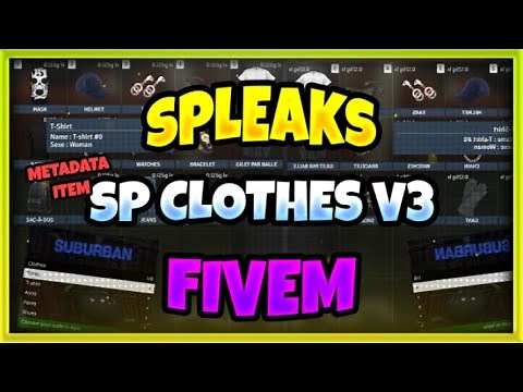 [ESX-LEGACY] SP Clothes V3 / Clothing in MetaData Item (EN/FR) | Script FiveM | SP