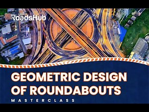 Geometric Design of Roundabouts Masterclass