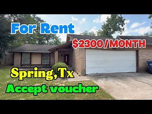 Spring Tx- house for rent with voucher 4beds/3baths