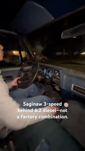 Saginaw 3-Speed Swapped 6.2 Diesel C10
