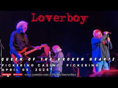 Loverboy | "Queen of the Broken Hearts" | Pickering Casino | Pickering, ON | April 05, 2025