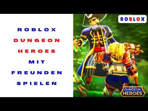 46 Teil 9 Roblox Dungeon Heroes mit Makkaroni + EngelFuchs + WhiteCone + Nils 😀 Gameplay deutsch 😀