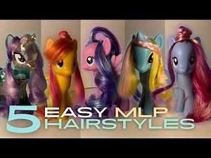 5 EASY MLP Hairstyles! 🦄🎀 [Tutorial]