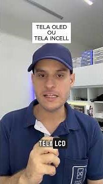 Tela OLED ou Incell? Veja qual vale mais a pena