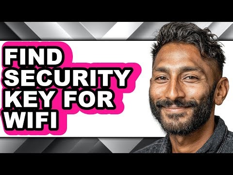 How to Find Security Key for Wifi (updated)