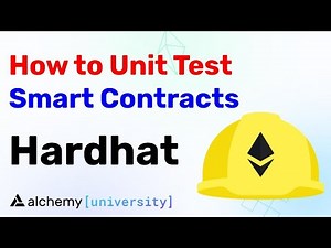 How to unit test a smart contract using Hardhat - Alchemy University