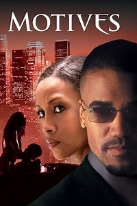 Motives (2004) - Movie