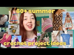 60+ Trendy Crochet Projects for Summer ☀️ | Patterns, Ideas & Tips | Ellielauracrochet