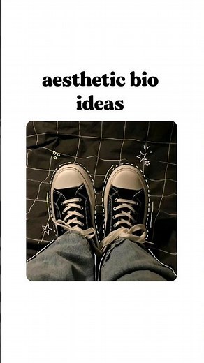 aesthetic bio ideas (part 4)