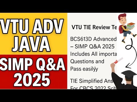 📚 Advanced Java VTU SIMP Q&A 2025 | BCS613D All Important Questions Solved | Pass Easily in 1 Watch!