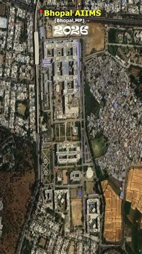 AIIMS Bhopal Transformation: From Construction to Medical Landmark 🛰️🏥