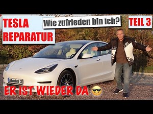 Er ist wieder da Tesla Model 3 endlich repariert Wie zufrieden bin ich?