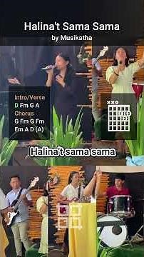 Halina't Sama Sama by Musikatha with Lyrics, Guitar Chords and Original Music (Key of D)