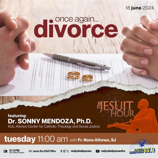 3.6K views · 27 reactions | Dr. Sonny Mendoza of the KU Leuven-Ateneo Center for Catholic Theology and Social Justice joins Fr. Nono tomorrow on #TheJesuitHour as they discuss divorce. Catch the conversation tomorrow at 11 am on your #OneBigFM, Radyo Katipunan. #Divorce #DivorceBill | Radyo Katipunan 87.9 FM | Facebook