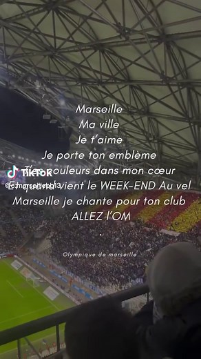 Marseille, Ma Ville : Hymne de l'Olympique de Marseille