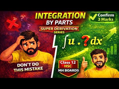 Don't Skip This | Integration By Parts | Derivation | Class 12 HSC | LearnOpediA