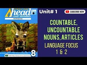 English Ahead class 8 countable and uncountable nouns part 1 Language Focus 1 & 2