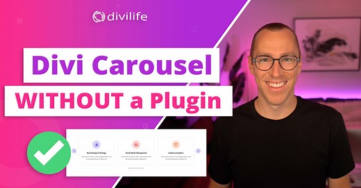 How to Create a Divi Carousel Without a Plugin | Divi Life