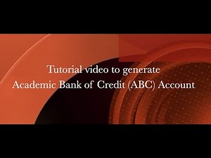 Tutorial video to create Academic Bank of Credit (ABC) ID