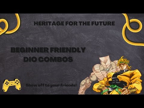 Beginner Friendly Dio Combos | JJBA HFTF