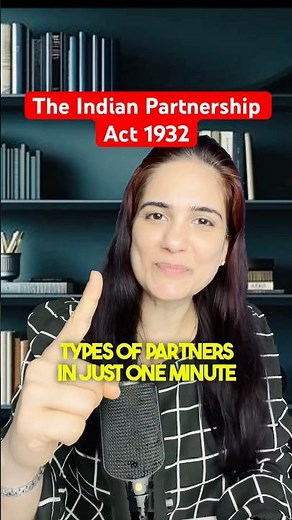 Types of partners | Partnership Act