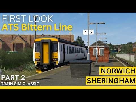 FIRST LOOK: ATS Bittern Line | Norwich to Sheringham (Part 2)