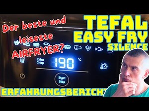 Tefal Easy Fry Silence - Review - Test - German