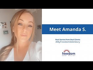 Freedom Debt Relief Reviews - Meet Amanda S. | Freedom Debt Relief