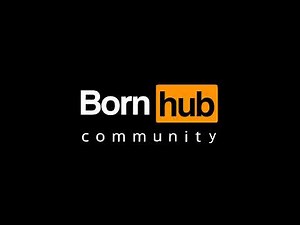 Bornhub Intro