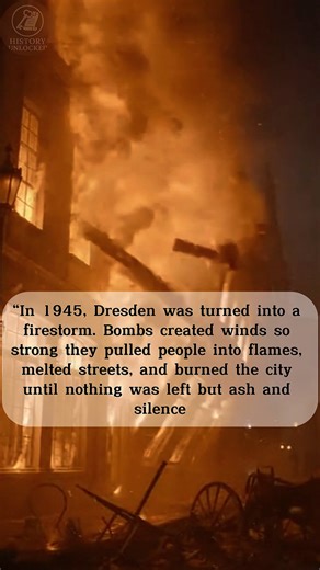 In February 1945, the German city of Dresden was still filled with civilians—women, children, and refugees fleeing the war. Many believed the city was safe. They were wrong. Allied bombers dropped thousands of incendiary bombs, not just to destroy buildings, but to create a firestorm. The fires merged into a single massive inferno. Winds stronger than hurricanes formed, sucking oxygen from the streets and pulling people straight into the flames. Asphalt melted. Stone buildings collapsed. Shelter