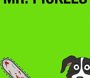 Mr. Pickles Summary, Latest News, Trailer, Season List, Cast, Where to Watch and More