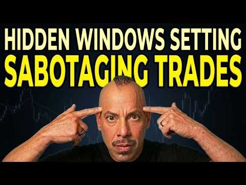 Turn This OFF — Windows Is Sabotaging Your Trades