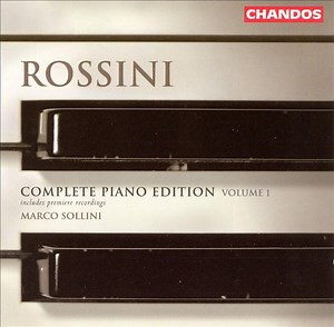 Rossini - Marco Sollini - Complete Piano Edition Volume 1