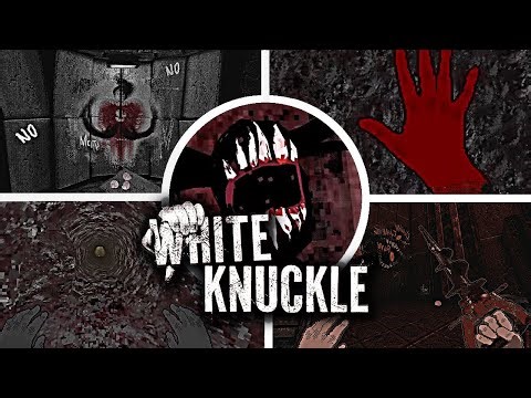 White Knuckle- The Abyss Update Can We Survive?