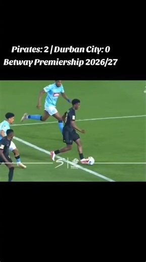Orlando Pirates: 2 vs Durban City: 0 Betway Premiership 2026/27 #orlandopirates ##betwaypremiership