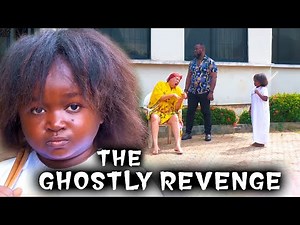THE GHOSTLY REVENGE - Ebube Obio | New Release 2025 Latest Nigerian Movies 2025 Full Movie